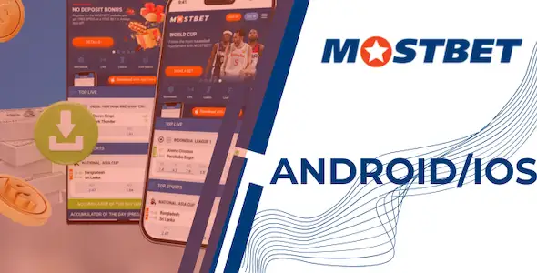 Завантажити мобільний додаток Mostbet для Android та iOS